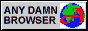 Works with any damn browser